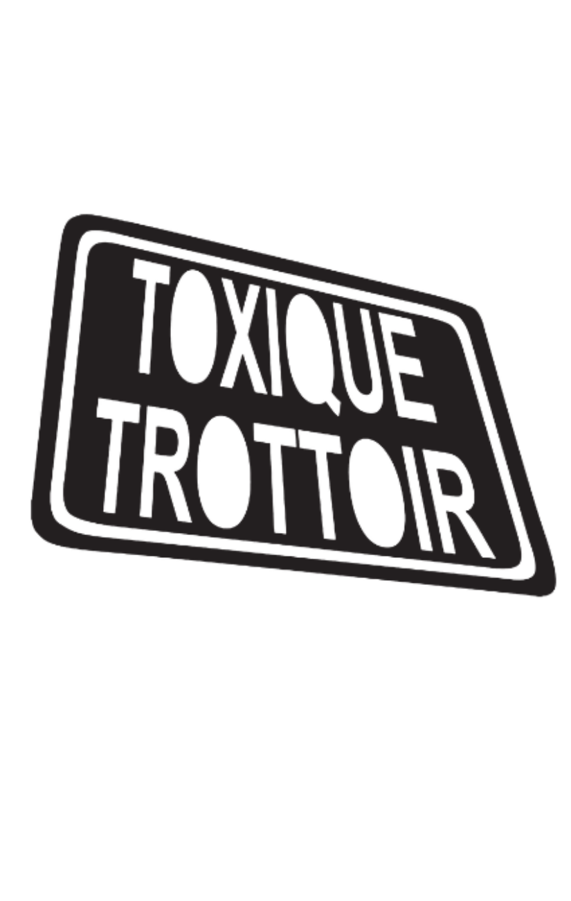 Toxique Trottoir